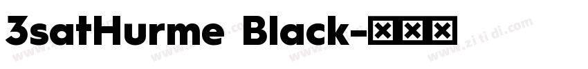 3satHurme Black字体转换